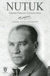 Nutuk - Günümüz Türkçesine Uyarlanmış Metin - Dorlion Yayınları