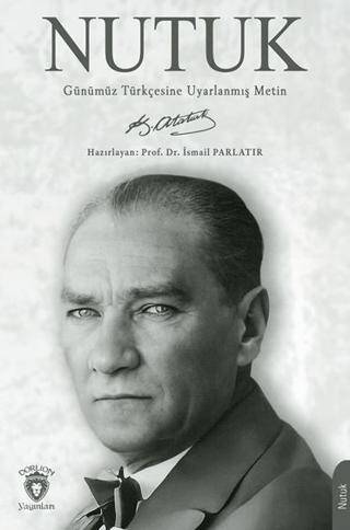 Nutuk - Günümüz Türkçesine Uyarlanmış Metin - 1