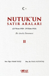 Nutuk’un Satır Araları II 23 Nisan 1920 – 29 Ekim 1923 Bir Analiz Denemesi - Gülnar Yayınları