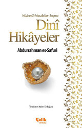 Nüzhetü`l-Mecalis`den Seçme Dini Hikayeler - 1