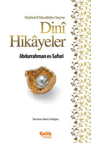 Nüzhetü`l-Mecalis`den Seçme Dini Hikayeler - 1