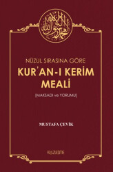 Nüzul Sırasına Göre Kur`an-ı Kerim Meali - Yüzleşme Yayınları