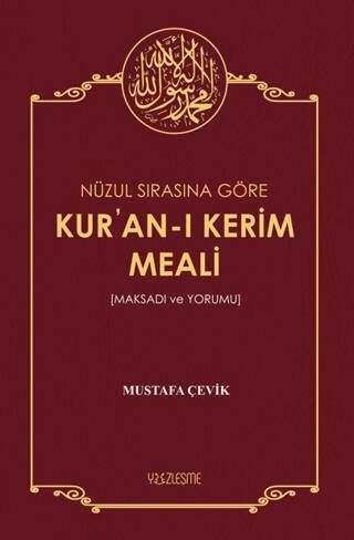 Nüzul Sırasına Göre Kur`an-ı Kerim Meali - 1