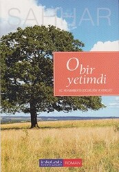 O Bir Yetimdi - İnkılab Yayınları