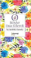 O Böyle Dua Ederdi - Kahverengi Kitap