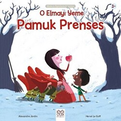 O Elmayı Yeme Pamuk Prenses - 1
