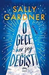 O Gece Her Şey Değişti - 1