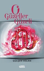 O Güzeller Güzeli - Tebeşir Yayınları