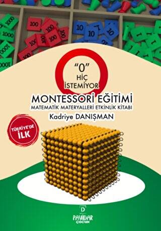 ‘O’ Hiç İstemiyor Montessori Eğitimi Matematik Materyalleri Etkinlik Kitabı - 1