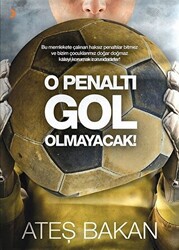 O Penaltı Gol Olmayacak! - 1