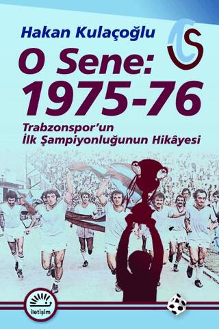 O Sene: 1975-76 - 1