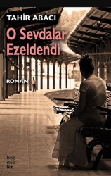 O Sevdalar Ezeldendi - 1