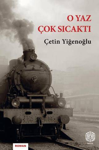 O Yaz Çok Sıcaktı - 1