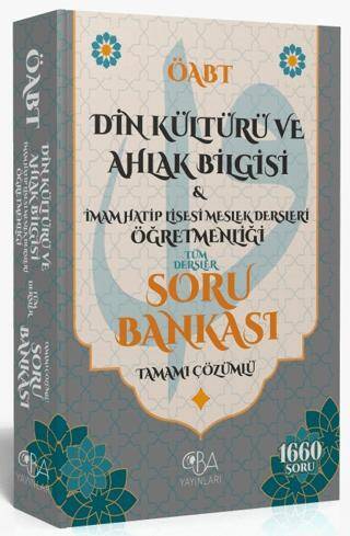 ÖABT Din Kültürü ve Ahlak Bilgisi ve İmam Hatip Lisesi Meslek Dersleri Öğretmenliği Soru Bankası Çözümlü - 1