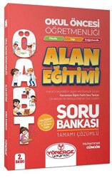 ÖABT Okul Öncesi Öğretmenliği Alan Eğitimi Soru Bankası Çözümlü - 1