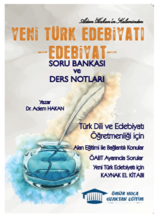 ÖABT Türk Dili Edebiyatı Yeni Türk Edebiyatı Soru Bankası ve Ders Notları - 1
