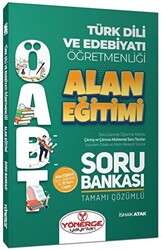 ÖABT Türk Dili ve Edebiyatı Öğretmenliği Alan Eğitimi Soru Bankası Çözümlü - 1