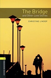 OBWL - 1: The Bridge And Other Love Stories - Oxford University Press