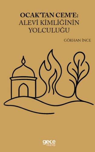 Ocaktan Ceme Alevi Kimliğinin Yolculuğu - 1