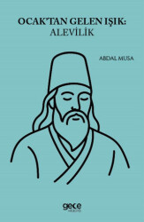 Ocaktan Gelen Işık: Alevilik - Gece Kitaplığı