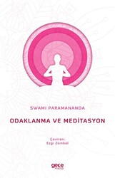 Odaklanma ve Meditasyon - 1