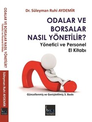 Odalar ve Borsalar Nasıl Yönetilir? - 1