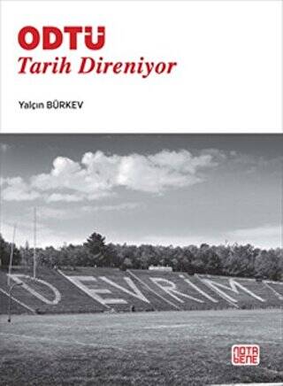 ODTÜ: Tarih Direniyor - 1