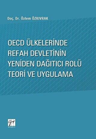 OECD Ülkelerinde Refah Devletinin Yeniden Dağıtıcı Rolü Teori ve Uygulama - 1