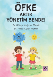 Öfke Artık Yönetim Bende! - Efil Yayınevi