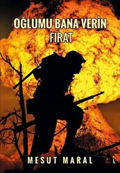 Oğlumu Bana Verin Fırat - İkinci Adam Yayınları