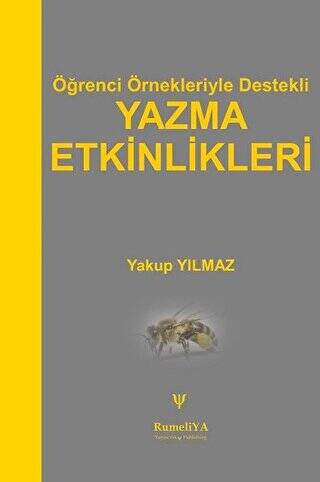 Öğrenci Örnekleriyle Destekli Yazma Etkinlikleri - 1