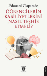 Öğrencilerin Kabiliyetlerini Nasıl Teşhis Etmeli? - 1