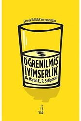 Öğrenilmiş İyimserlik - 1