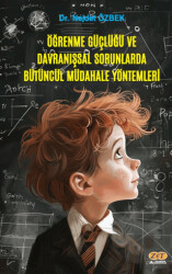 Öğrenme Güçlüğü ve Davranışsal Sorunlarda Bütüncül Müdahale Yöntemleri - Zet Yayınları