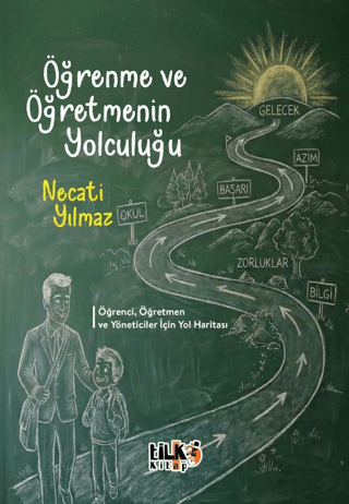 Öğrenme ve Öğretmenin Yolculuğu - 1