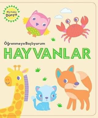 Öğrenmeye Başlıyorum - Hayvanlar - 1