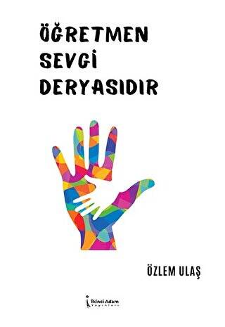 Öğretmen Sevgi Deryasıdır - 1