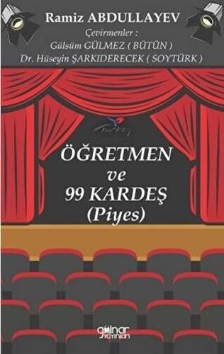 Öğretmen ve 99 Kardeş Piyes - 1