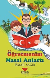 Öğretmenim Masal Anlattı - 1