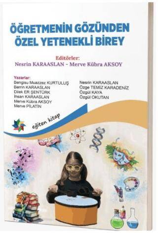 Öğretmenin Gözünden Özel Yetenekli Birey - 1