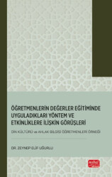 Öğretmenlerin Değerler Eğitiminde Uyguladıkları Yöntem ve Etkinliklere İlişkin Görüşleri - 1