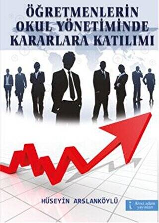Öğretmenlerin Okul Yönetiminde Kararlara Katılımı - 1