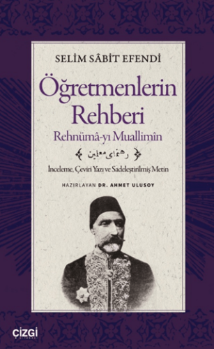 Öğretmenlerin Rehberi - Rehnümâ-yı Muallimîn - 1