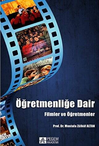 Öğretmenliğe Dair Filmler ve Öğretmenler - 1