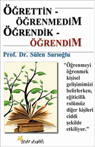 Öğrettin- Öğrenmedim - Öğrendik- Öğrendim - 1