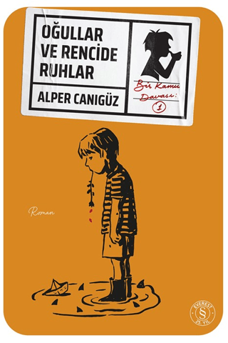 Oğullar ve Rencide Ruhlar - 1