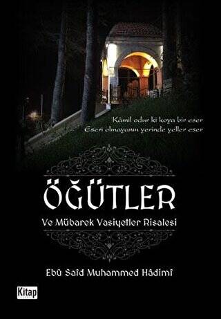 Öğütler ve Mübarek Vasiyetler Risalesi - 1