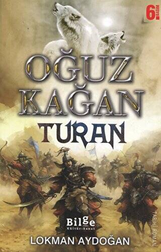 Oğuz Kağan - Turan - 1