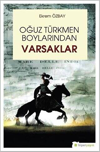 Oğuz Türkmen Boylarından Varsaklar - 1