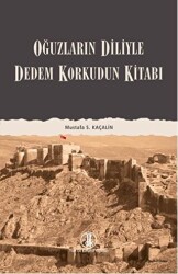 Oğuzların Diliyle Dedem Korkudun Kitabı - 1